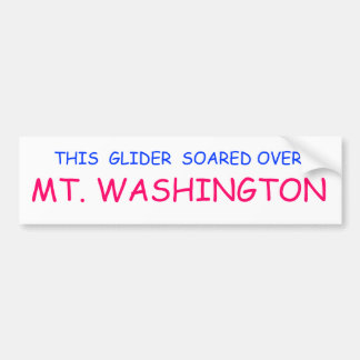 "THIS GLIDER SOARED OVER MT. WASHINGTON" BUMPER STICKER