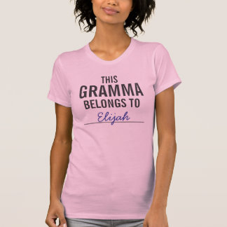 This Gramma Belongs To ........ T-Shirt