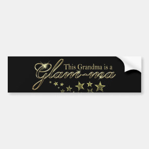 This Grandma is a Glam-ma Bumper Sticker