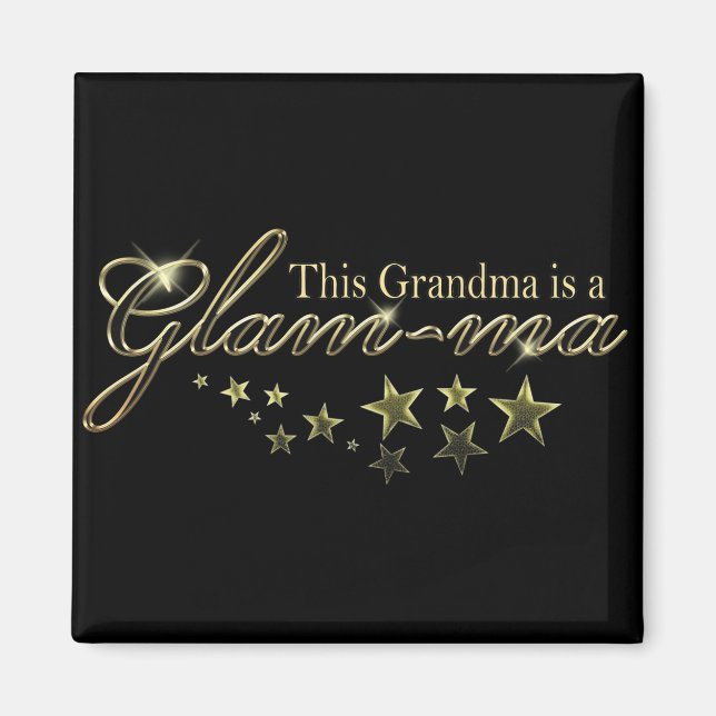 This Grandma is a Glam-ma Magnet (Front)