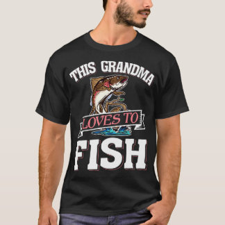 This Grandma Loves To Fish Gift Fishing T-Shirt