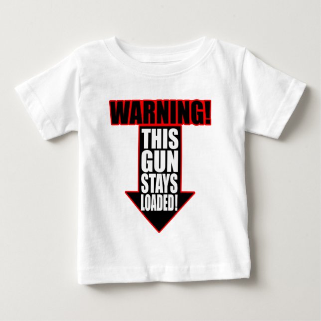 This Gun Stays Loaded T-shirt (Front)