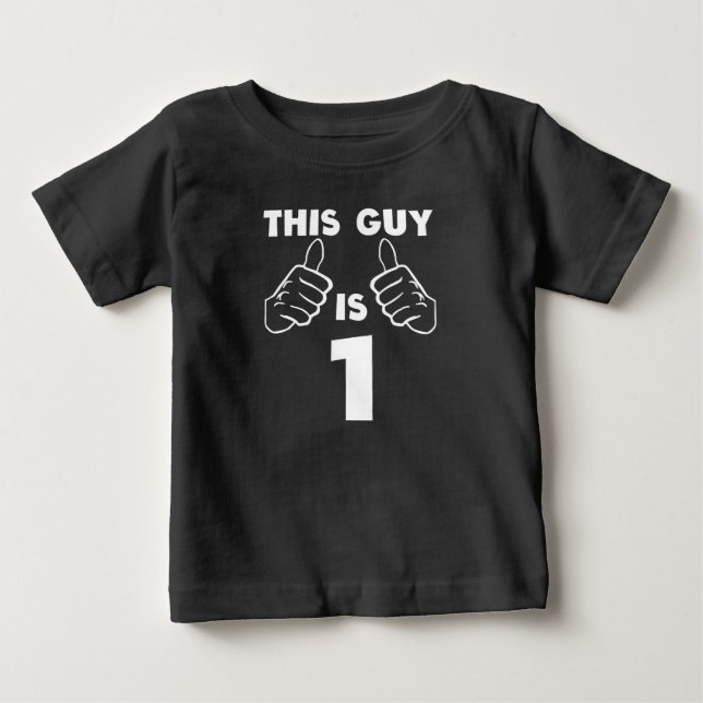 This Guy Is 1 Baby T-Shirt (Front)