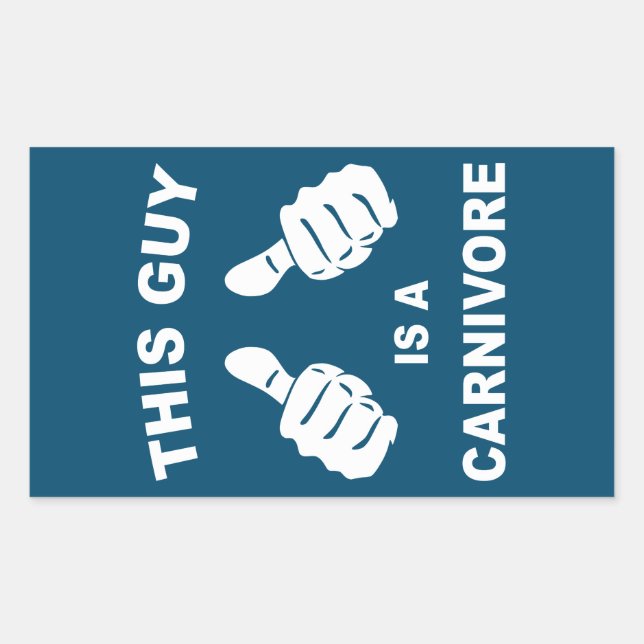 This Guy Is A Carnivore Sticker (Front)