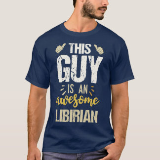 This Guy Is An Awesome Librarian T-Shirt
