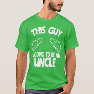 This Guy is Going to Be an Uncle vintage friend vi T-Shirt