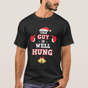 This Guy Is Well Hung Funny Christmas Tree Balls S T-Shirt