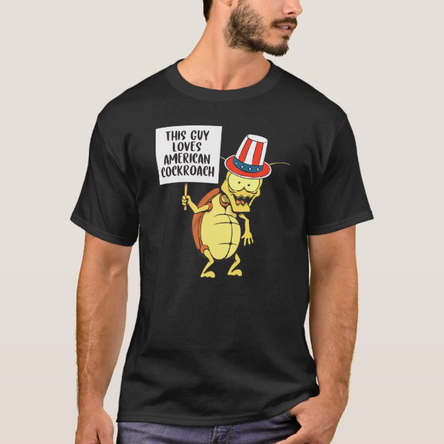 This Guy Loves American Cockroach Pest Insect T-Shirt (Front)