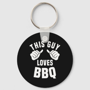 This Guy Loves Bbq Costume Funny Rbecue Smoking Me Keychain