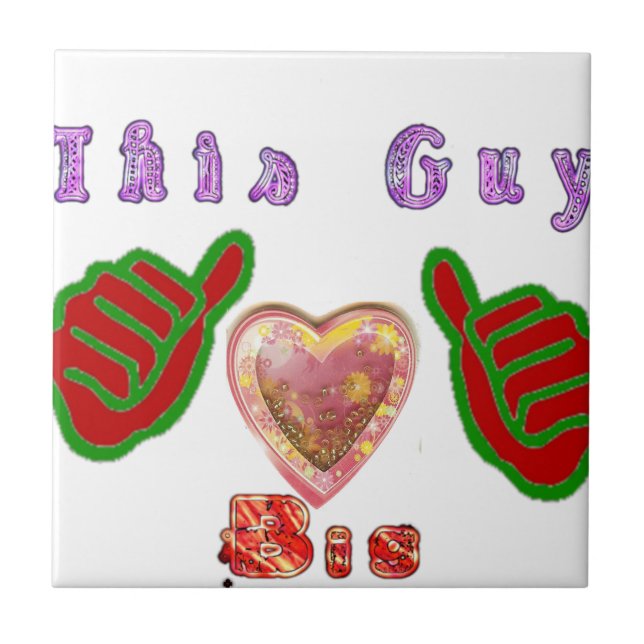 This Guy Loves Big Gift Art Print Tile (Front)