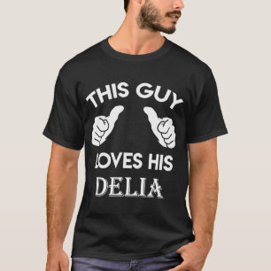 This guy loves his DELIA  valentine heart belongs  T-Shirt