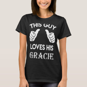 This guy loves his GRACIE valentine heart belongs T-Shirt