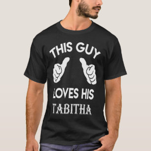 This guy loves his TABITHA valentine heart belong T-Shirt