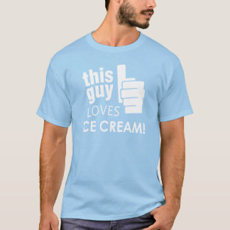 This Guy Loves Ice Cream! T-Shirt