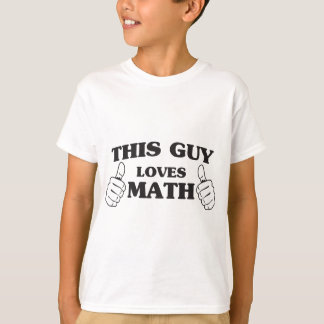 This guy loves math T-Shirt