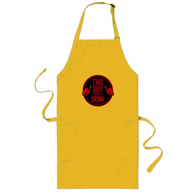 this guy needs a drink long apron (Front)