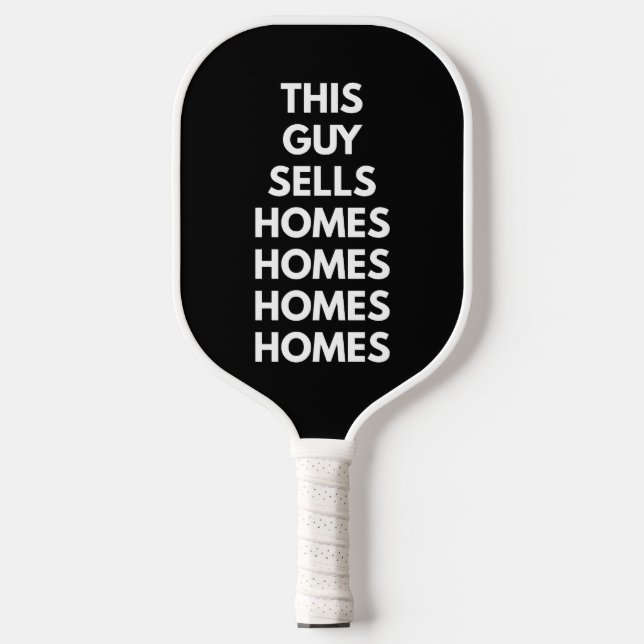 This Guy Sells Homes Homes Homes Customized  Pickleball Paddle (Front)
