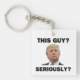 This Guy, Seriously? Keychain