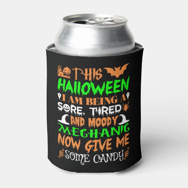This Halloween Being Tired Mechanic Candy Can Cooler (Can Front)