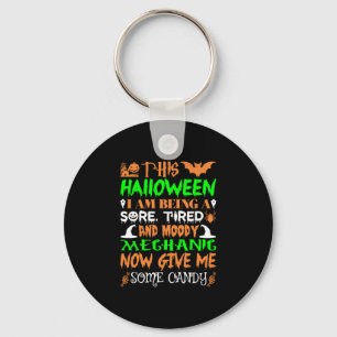 This Halloween Being Tired Mechanic Candy Keychain