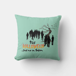This Halloween Find Me In Salem Throw Pillow