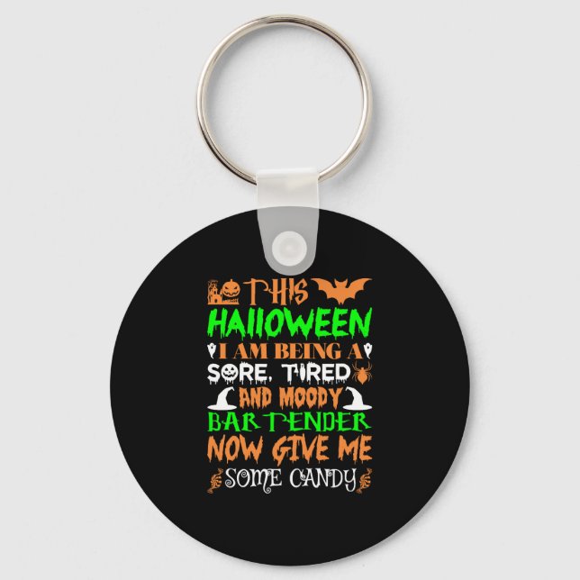 This Halloween Tired Moody Bartender Candy Keychain (Front)