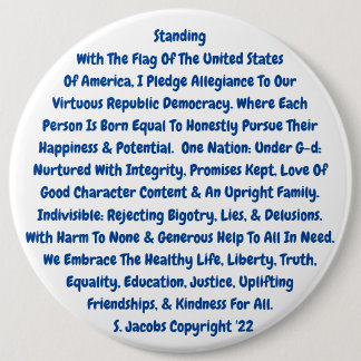 This Has everything A pledge should Have. 6 Inch Round Button