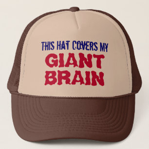 This Hat Covers My GIANT BRAIN Trucker Hat (Brown)