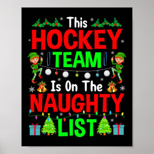 This Hockey Team On Naughty List Cute Christmas El Poster