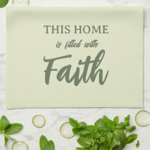 'This Home is Filled with Faith' Light Olive Cream Kitchen Towel