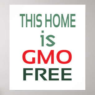 This Home Is GMO Free Poster