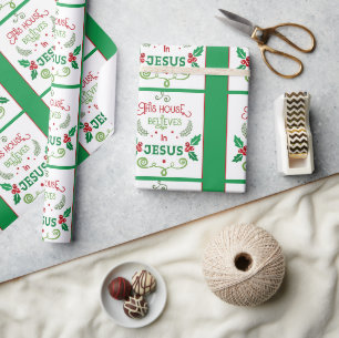 This House Believes in Jesus   Wrapping Paper