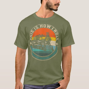 This How I Roll Train Engineer Railroad Engineer T-Shirt