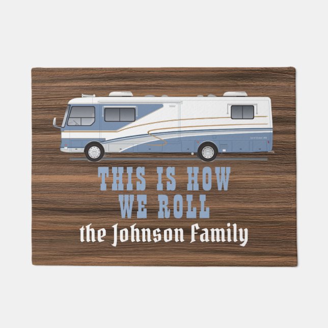 This how we roll rustic wood RV camper / custom Doormat (Front)
