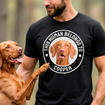 This Human Belongs To Dog / Cat Name, Custom Photo
