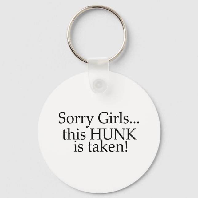 This Hunk Is Taken Keychain (Front)