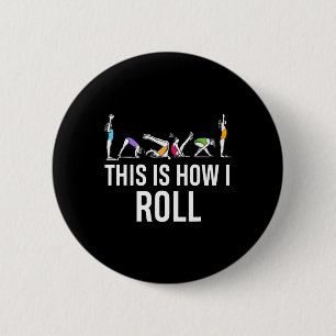 This I How I Roll Funny Cheerleading Gymnast 2 Inch Round Button