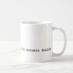 'This instrument prepared by Antonin Scalia' Coffee Mug