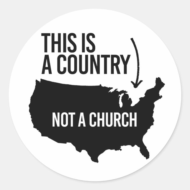 This is a country not a church classic round sticker (Front)
