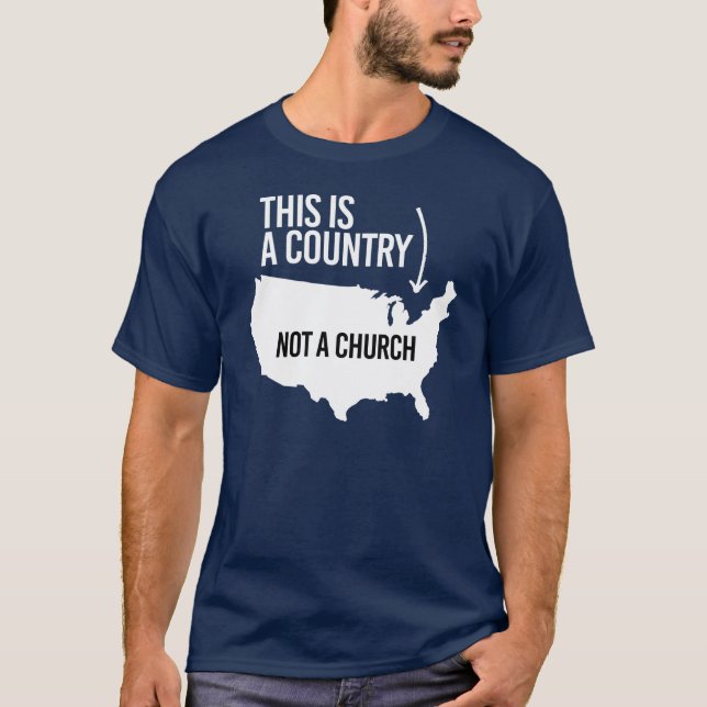 This is a country not a church T-Shirt (Front)