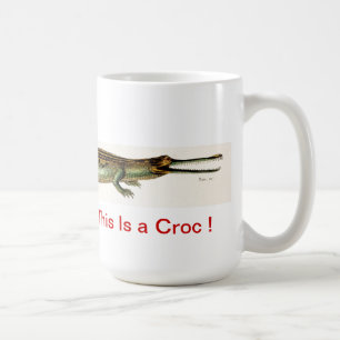 This Is a Croc ! - MUG