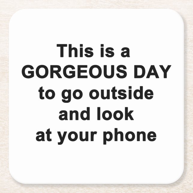 This is a Gorgeous Day Square Paper Coaster (Front)