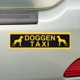 This Is a Great Dane Taxi Not Just a Car Bumper Sticker