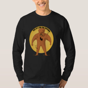 This is a Job for Dirt Man T-Shirt