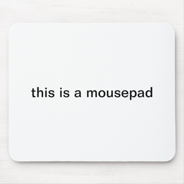 "this is a mousepad" mousepad (Front)