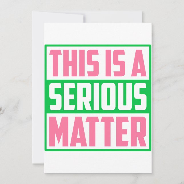 This is a Serious Matter Sorority AKA 1908 Invitation (Front)