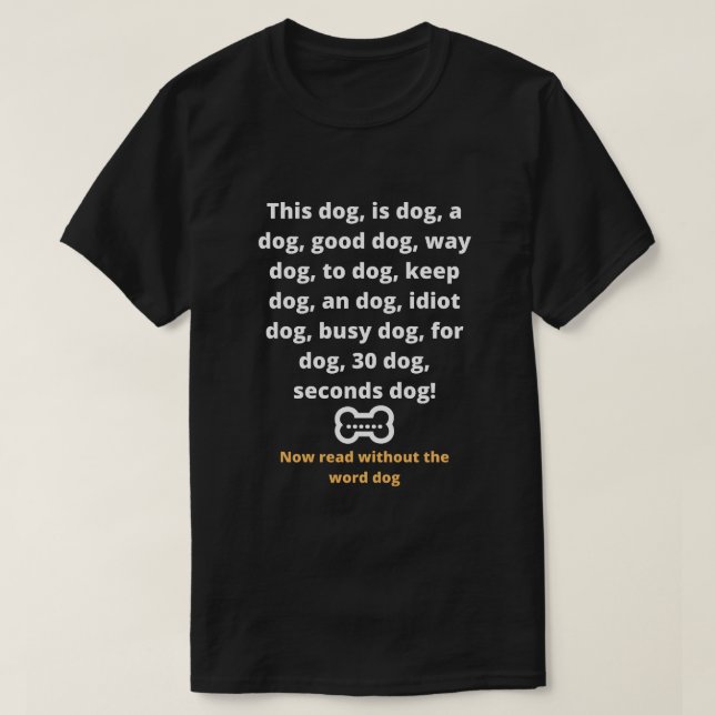 This is a way to keep buzy for 30 seconds T-Shirt (Design Front)