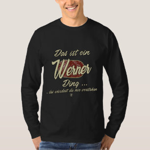 This Is A Werner Ding  Family Werner  T-Shirt