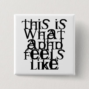 This is ADHD 2 Inch Square Button