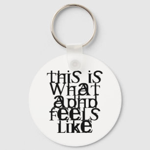 This is ADHD Keychain